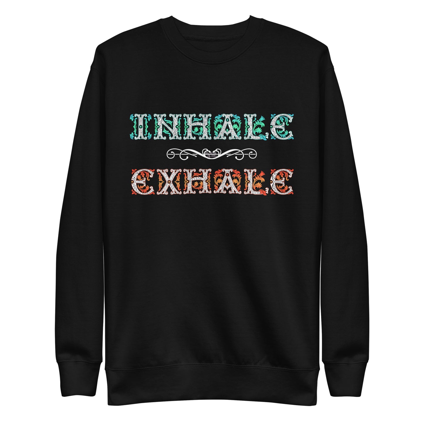 INHALE / EXHALE Unisex Premium Sweatshirt