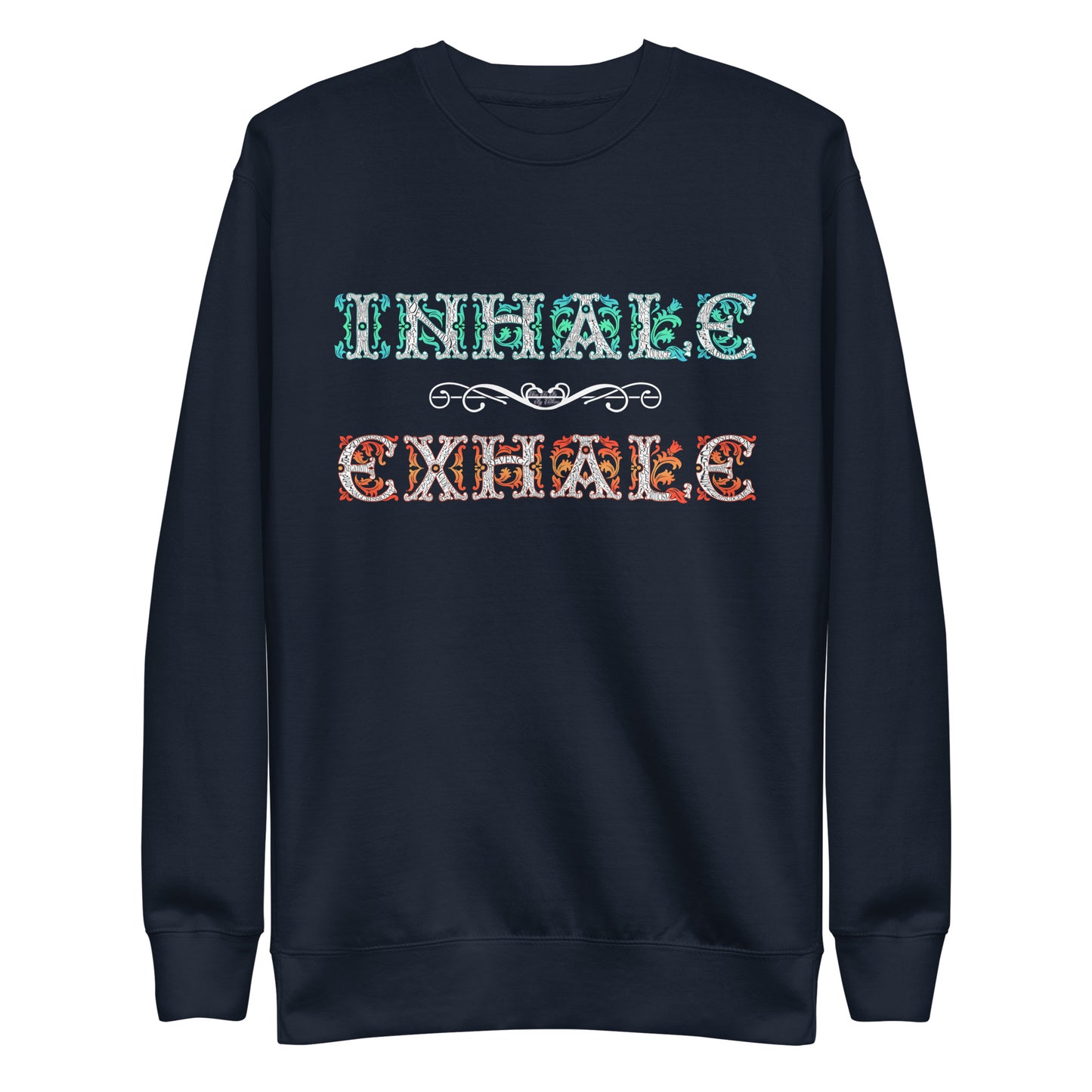 INHALE / EXHALE Unisex Premium Sweatshirt