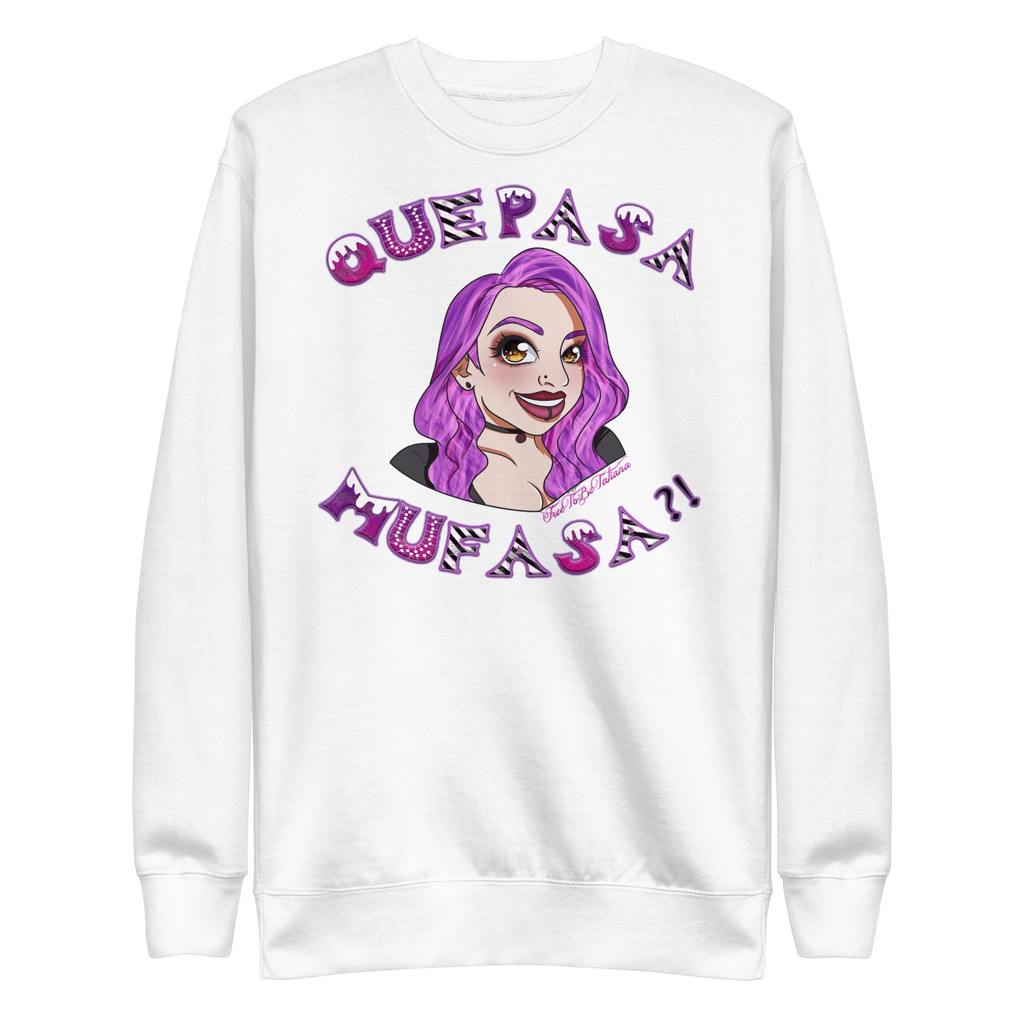 Que Pasa Mufasa?! Unisex Premium Sweatshirt