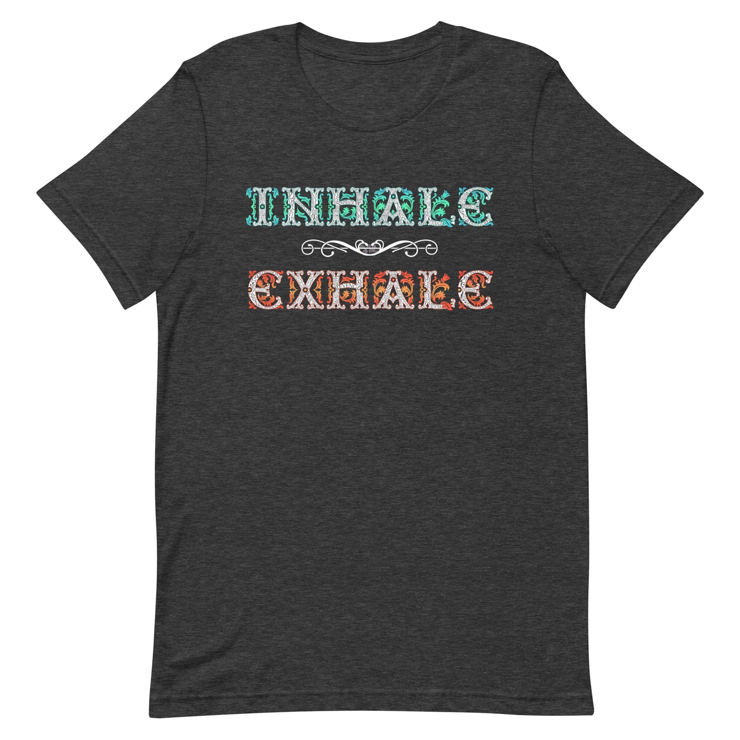 INHALE / EXHALE Unisex T-Shirt